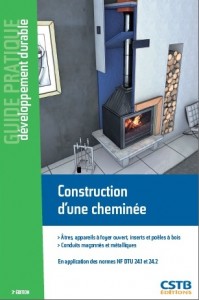 Le nouveau guide CSTB “Construction d’une cheminée à bois” est paru