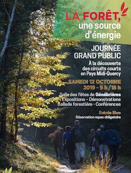 12 octobre 2019, le bois-énergie et la forêt en Quercy