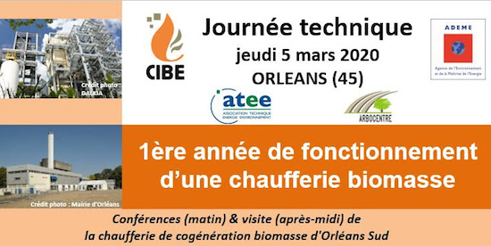 CIBE, 5 mars 2020, la première  année d’exploitation d’une chaufferie biomasse