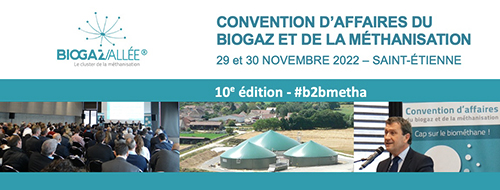 Dixième convention d’affaires Biogaz & Méthanisation à Saint-Étienne les 29-30 novembre 2022