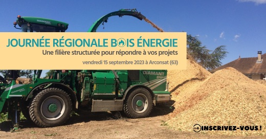 15 sept. 2023, le bois-énergie répond aux besoins de chaleur renouvelable en Auvergne-Rhône-Alpes