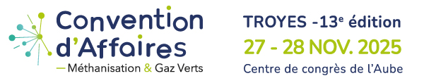 Convention d’affaires de la méthanisation et des gaz verts à Troyes, les inscriptions se clôturent le 03 novembre 2025 Convention d’affaires de la méthanisation et des gaz verts à Troyes, les inscriptions se clôturent le 03 novembre 2025
