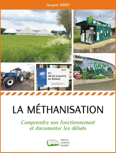 Livre de Jacques Wiart : La méthanisation, comprendre son fonctionnement et documenter les débats