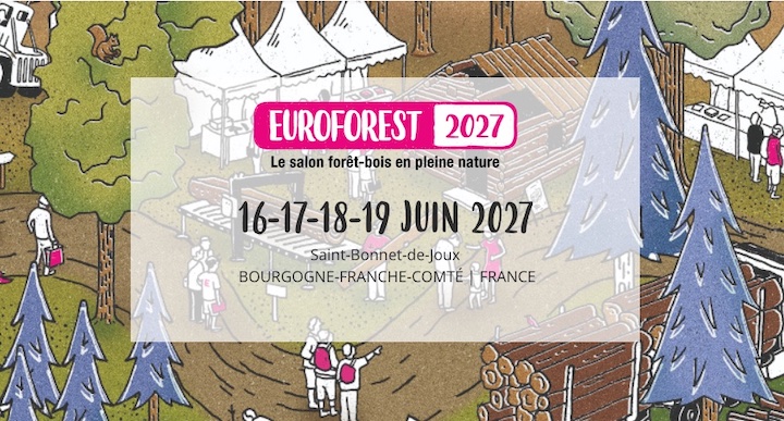 Le salon Euroforest revient en 2027 avec une journée de plus les 16,17,18 et 19 juin